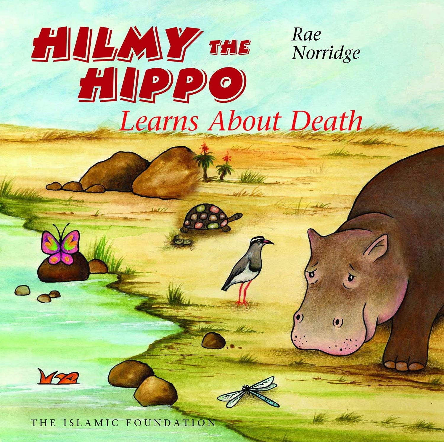 Book cover image for Hilmy the Hippo Learns About Death ISBN: 9780860374602
